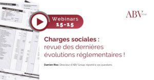 Webinar : Charges sociales, revue des dernières évolutions réglementaires